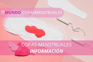 Copas Menstruales InformaciÃ³n, Â¿Conoces todo sobre el mÃ¡s revolucionario mÃ©todo de higiene femenina?
